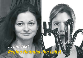 Sujet Einladung: Regina Hadraba · Ina Loitzl | ... mit Text | Galerie3
